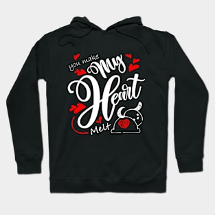 You Make my Heart Melt Hoodie